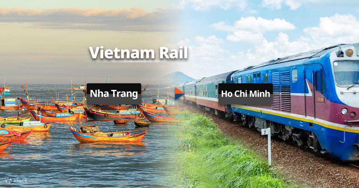 Vietnam Rail Ticket from Nha Trang to Ho Chi Minh City Klook Malaysia